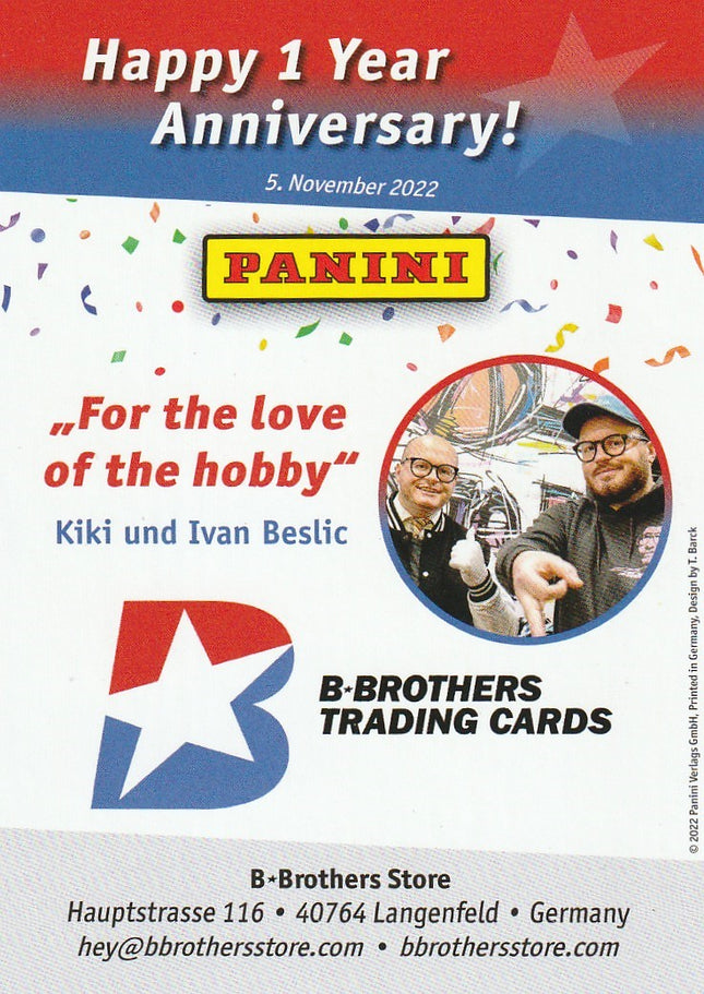 Panini BBrothers *Happy 1 Year Anniversary*